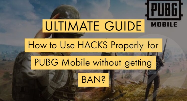 how to use hacks in pubg mobile